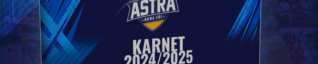 Karnety na sezon 2024/2025 już w sprzedaży